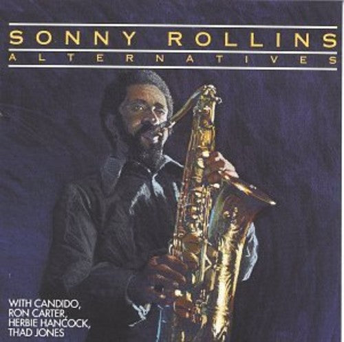 Sonny Rollins - Alternatives