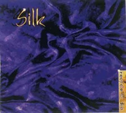 Silk - Recycle Or Die