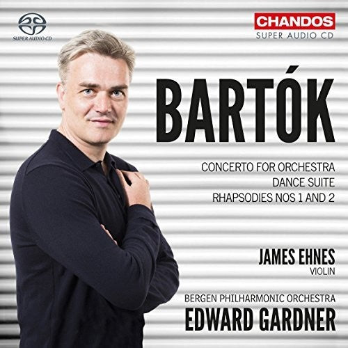 Bartok/ Ehnes/ Bergen Phil Orch/ Gardner - Concerto for Orchestra