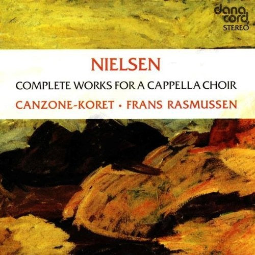 Frans Rasmussen - Complete Works for a Capella Choir