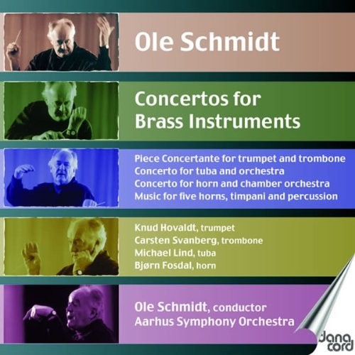 Ole Schmidt - Concertos for Brass Instruments
