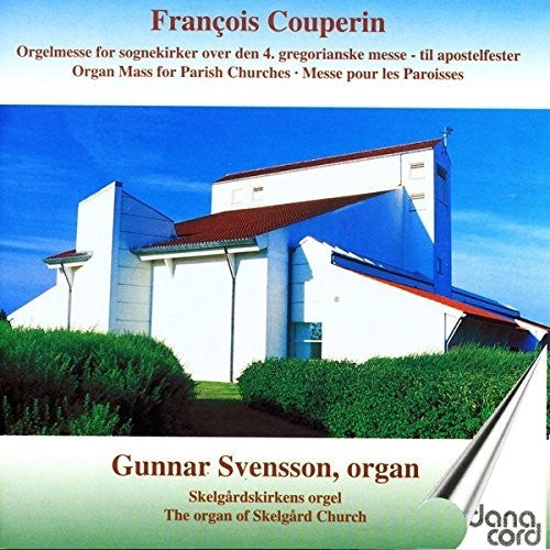 Couperin/ Svensson - Organ Mass for Parish Churches