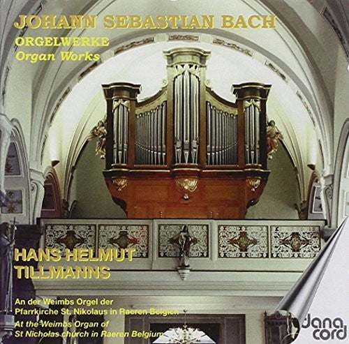 Bach/ Tillmanns - Organ Music