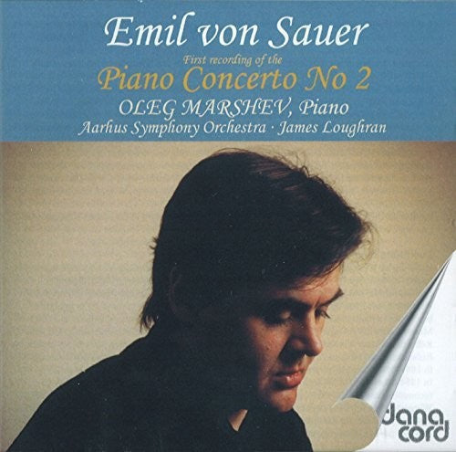 Emil Sauer Von/ Oleg Marshev - Piano Concerto No. 2