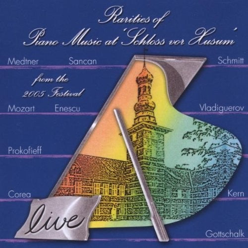 Medtner/ Prokofiev/ Mozart/ Angelov/ Licad - Rarities of Piano Music 2005