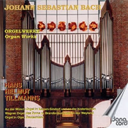 Bach/ Tillmanns - Organ Works 13