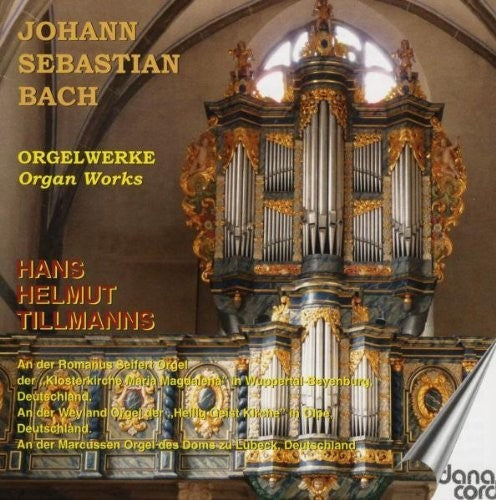 J.S. Bach / Tillmanns - Organ Works