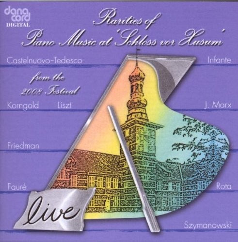 Live From Rarities of Piano Music Festival 2008 - Live from Rarities of Piano Music Festival 2008