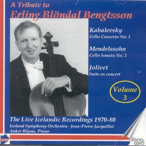 Mendelssohn/ Jolivet/ Kabalevsky/ Bengtsson - Erling Blondal Bengtsson Vol 3