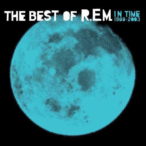 R.e.m. - In Time: The Best of REM 1988-2003