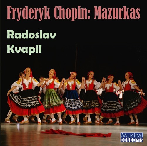 Radoslaw Kvapil - Fryderyk Chopin: Mazurkas
