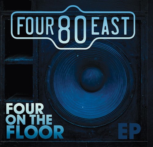 Four80East - Four On The Floor