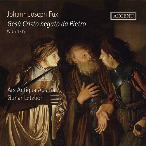 Ars Antiqua Austria Letzbor - Gesu Cristo Negato Da Pietro