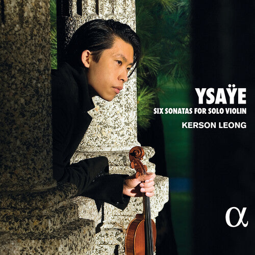 Kerson Leong - Six Sonatas for Solo Violin