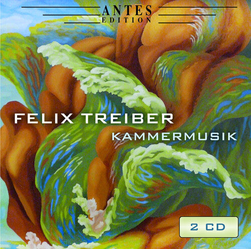 Treiber - Kammermusik 2005-2018