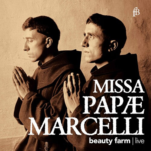 Palestrina/ Beauty Farm - Missa Papae Marcelli