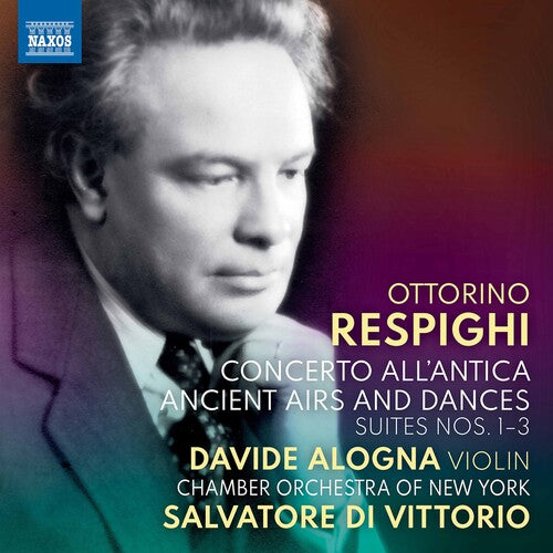 Respighi/ Alogna/ Vittorio - Concerto All'antica