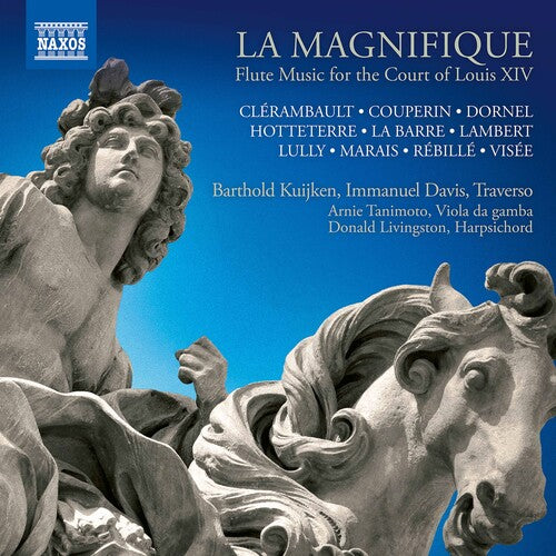 Donald Livingston - La Magnifique: Flute Music for the Court of Louis XIV