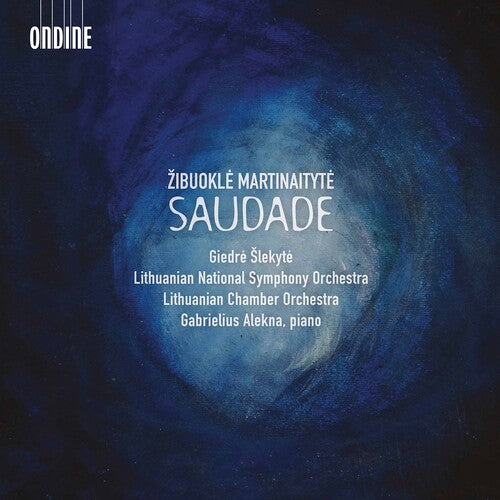 Martinaityte/ Alekna/ Slekyte - Saudade