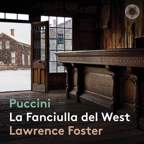 Puccini - La Fanciulla Del West