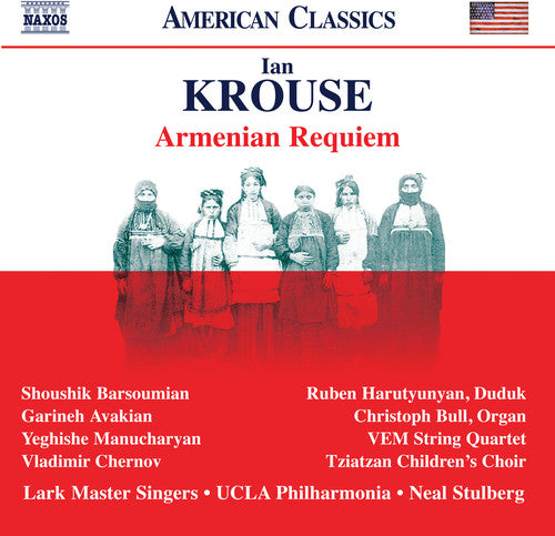 Krouse/ Avakian/ Stulberg - Armenian Requiem