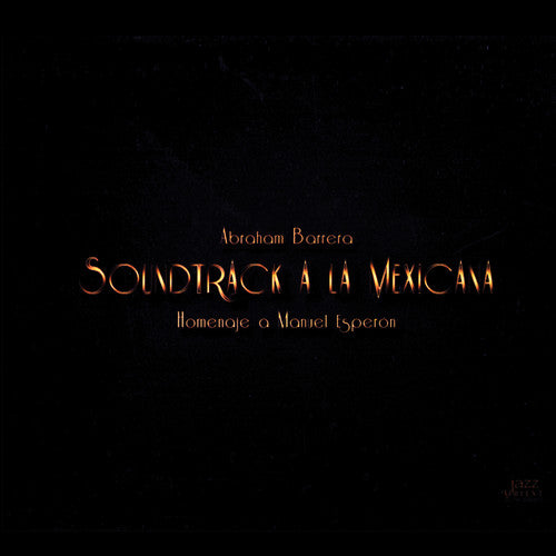 Manuel Esperon / Abraham Barrera - Soundtrack a la Mexicana