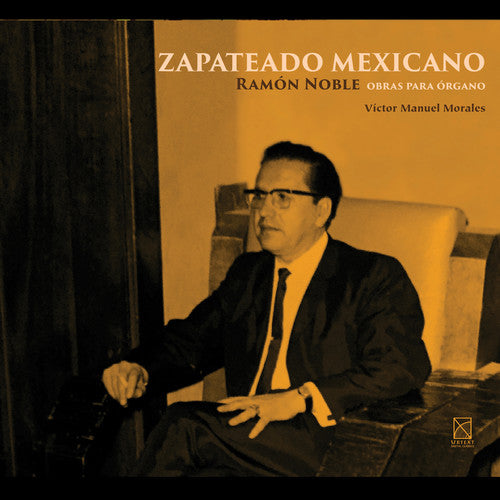 Noble/ Morales - Zapateado Mexicano