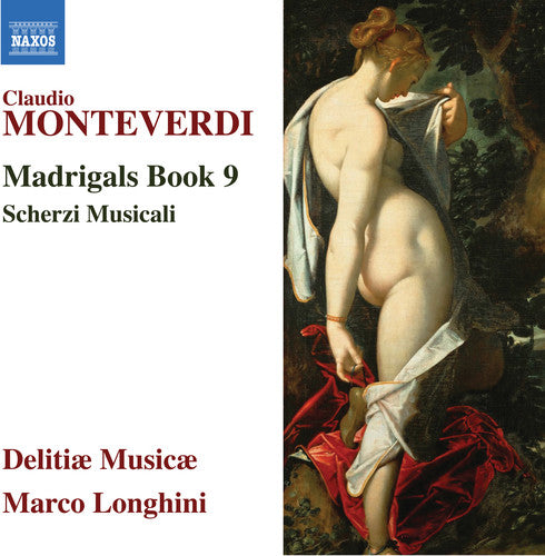 Monteverdi/ Longhini - Madrigals Book 9