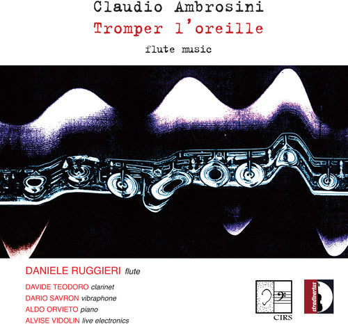 Ambrosini/ Ruggieri/ Torresan - Tromper L'oreille
