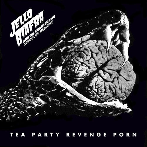 Jello Biafra / Guantanamo School of Medicine - Tea Party Revenge Porn