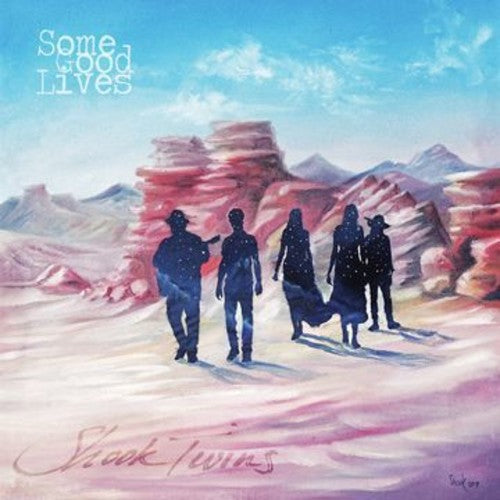 Shook - Some Good Lives