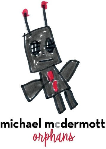 Michael McDermott - Orphans