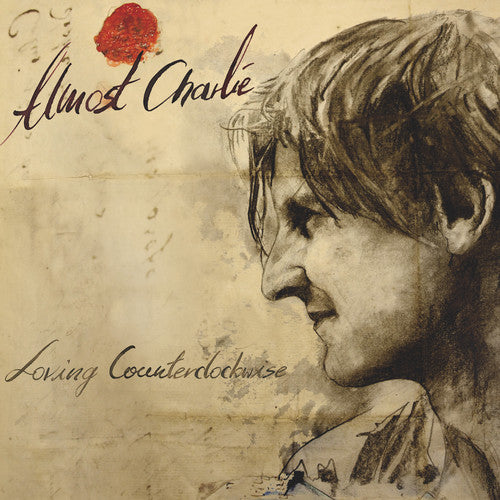 Almost Charlie - Loving Counterclockwise