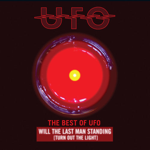 Ufo - Best Of Ufo: Will The Last Man Standing (Turning Out The