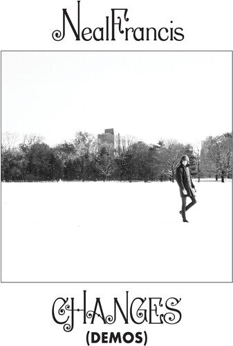 Neal Francis - Changes (Demos)