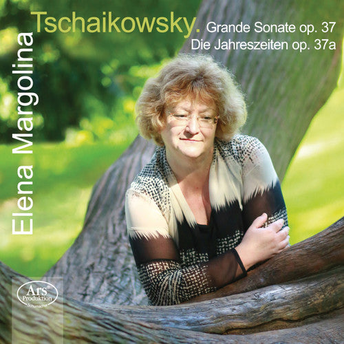 Tchaikovsky/ Margolina - Grande Sonate 37 / Die Jahreszeiten 37