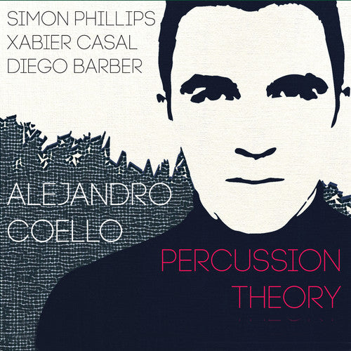 Alejandro Coello - Percussion Theory