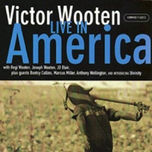 Victor Wooten - Live in America
