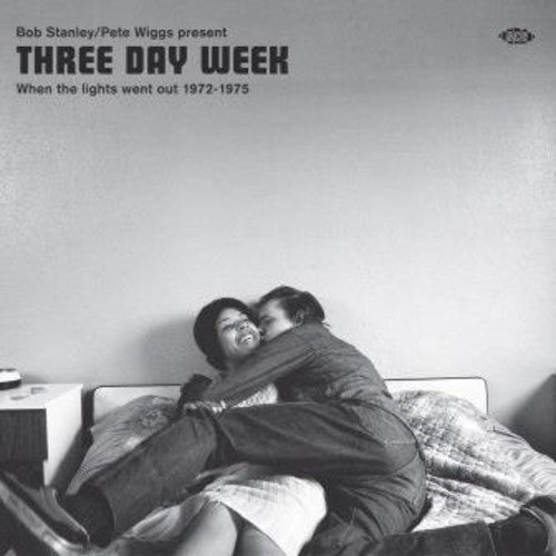 Bob Stanley/ Pete Wiggs Present Three Day Week - Bob Stanley / Pete Wiggs Present Three Day Week: When The Lights 1972-1975 / Various
