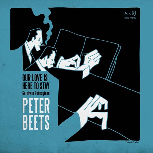George Gershwin / Peter Beets - Our Love Is Here to Stay