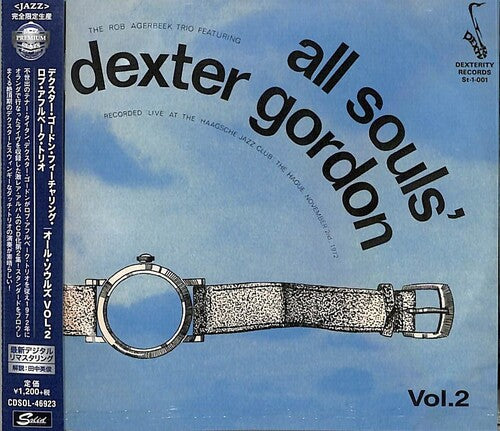 Dexter Gordon / Rob Agerbeek Trio - All Souls Vol. 2 (Remastered)