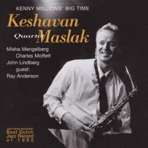 Keshavan Maslak / Misha Mengelberg - Kenny Millions Big Tgime (Remastered)
