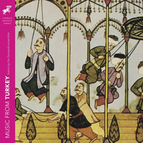 Sameyda Ensemble - Music from Turkey