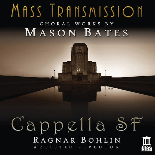 Mason Bates - Mass Transmission
