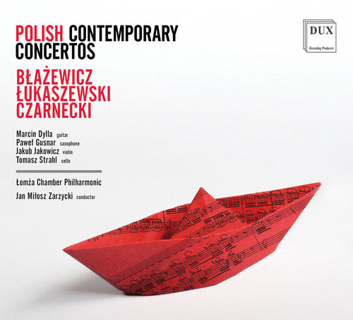 Blazewicz/ Dylla/ Zarzycki - Polish Contemporary Concertos