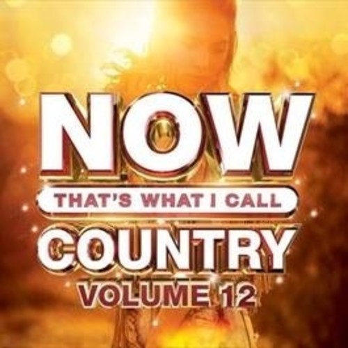 Now Country 12/ Various - Now Country 12 / Various