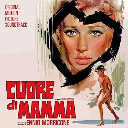 Ennio Morricone - Cuore Di Mamma (Mother's Heart) (Original Motion Picture Soundtrack)