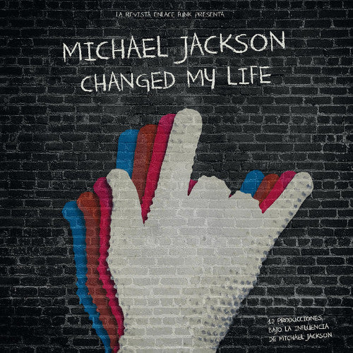 Michael Jackson Changed My Life/ Various - Michael Jackson Changed My Life