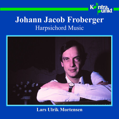 Froberger/ Mortensen - Harpsichord Music