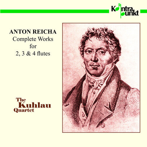 Reicha/ Kuhlau Quartet - Complete Works for Flutes